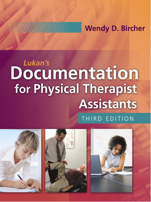 Title details for Lukan's Documentation for Physical Therapist Assistants by Wendy Bircher - Available